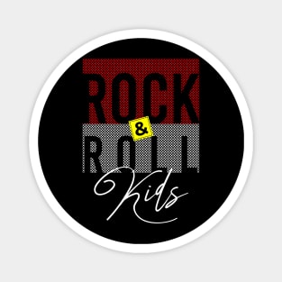 Rock & Roll Kids Magnet